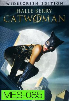 Catwoman แคท วูแมน 