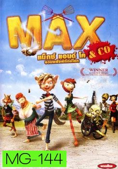 Max & Co รวมพลังพิทักษ์โลก 