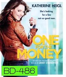 The One For Money สาวเริ่ดล่าแรด