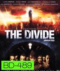 THE DIVIDE เดอะ ดิไวด์ ชีช้ำวันหายนะโลก