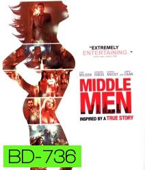 Middle men มิดเดิล เมน คนร้อนออนไลน์