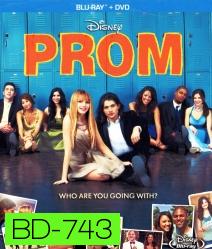 Prom (2011) คืนเดียวต้องเปรี้ยวซะ