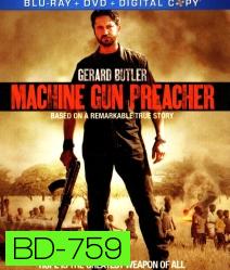 Machine gun preacher นักบวชปืนกล