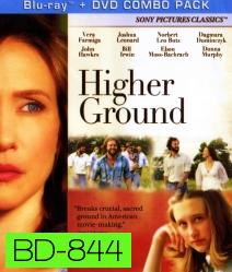 Higher ground ขอเพียงสวรรค์โอบกอดหัวใจ