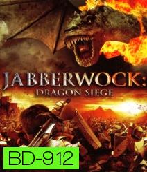 Jabberwock Dragon Siege ศึกอัศวินพิชิตมังกร