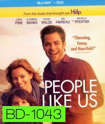 People like us สานสัมพันธ์ ครอบครัวแห่งรัก