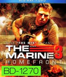 The Marine 3 : Homefront เดอะ มารีน 3 ล่าระห่ำทะลุขีดนรก