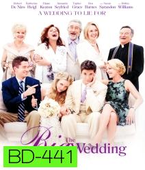 The Big Wedding พ่อตาซ่าส์วิวาห์ป่วง