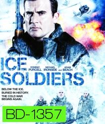 Ice Soldiers (2013) ไอซ์โซลด์เยอร์ส นักรบเหนือมนุษย์