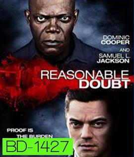 Reasonable Doubt (2014) กระชากแผนอำพรางโหด