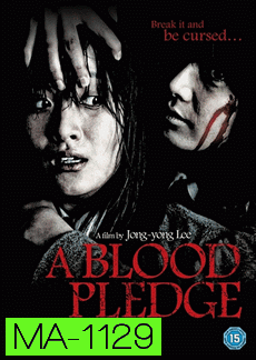 A Blood Pledge  ทวงสัญญา ฆ่าตัวตายหมู่