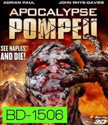 Apocalypse Pompeii ลาวานรกถล่มปอมเปอี