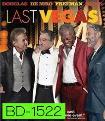 Last Vegas (2013) แก๊งค์เก๋า เขย่าเวกัส