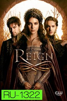 Reign  เรื่องนี้ซับจะอ่านยากนิดนึงนะครับ