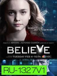 BELIEVE SEASON1 EP.1-12 (จบ)