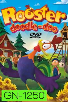 Rooster Doodle-Doo (2014) : ไก่แจ้จอมแสบ