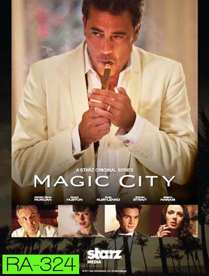 Magic City Season 1