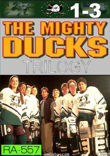 The Mighty Ducks : Trilogy ขบวนการหัวใจตะนอย