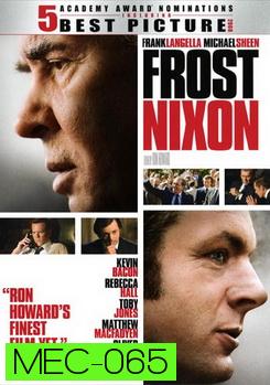 Frost Nixon ฟรอสท์ นิกสัน