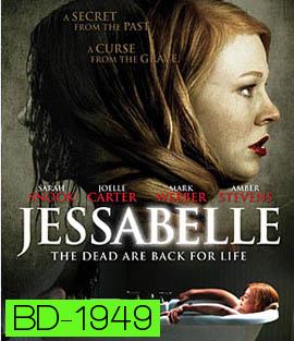 Jessabelle บ้านวิญญาแตก 