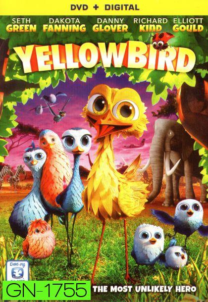 Yellowbird นกซ่าส์บินข้ามโลก