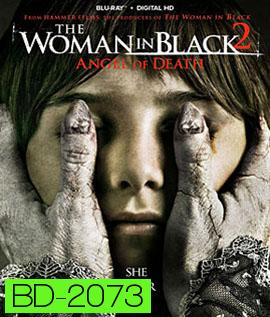 The Woman In Black 2 Angel Of Death ชุดดำสัมผัสมรณะ 