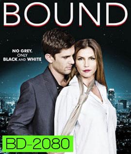 Bound ร้อนรักพันธนาการ