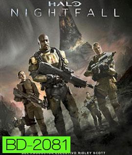 Halo: Nightfall (2014) เฮโล ไนท์ฟอล ผ่านรกดาวมฤตยู