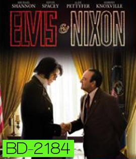 Elvis & Nixon (2016) เอลวิส พบ นิกสัน