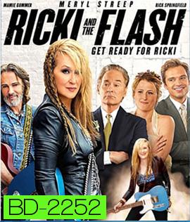 Ricki and the Flash คุณแม่ขาร็อค