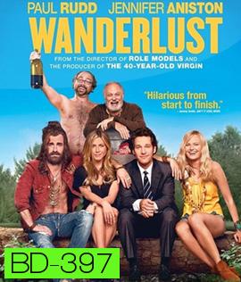 Wanderlust หนีเมืองเฮี้ยว มาเฟี้ยวบ้านนอก