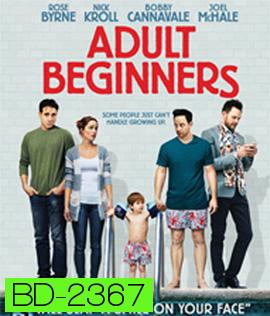 Adult Beginners (2014) ผู้ใหญ่ป้ายแดง