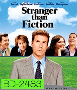 Stranger Than Fiction (2006) ชีวิต นิยาย กับยอดชายโลกมหัศจรรย์