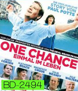 One Chance (2013) ขอสักครั้งให้ดังเป็นพลุแตก