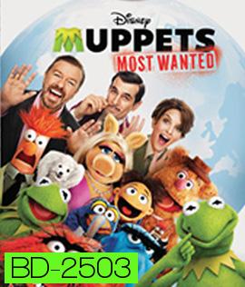 Muppets Most Wanted (2014) หุ่นมหาสนุก 2