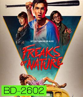 Freaks of Nature (2015) สามพันธุ์เพี้ยน เกรียนพิทักษ์โลก