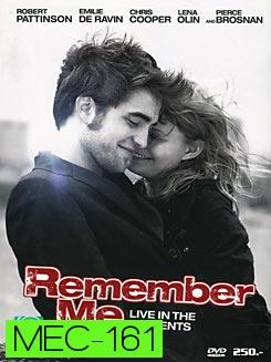 Remember Me จากนี้มีเราตลอดไป 