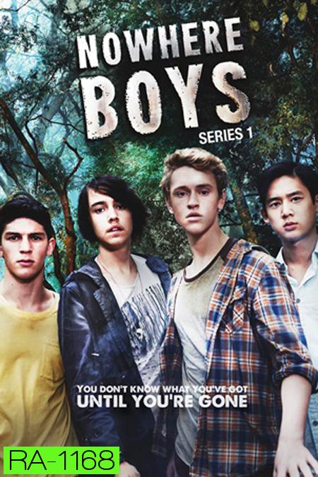 Nowhere Boys Season 1 / เด็กปริศนา...กับคำถามหัศจรรย์ ปี 1