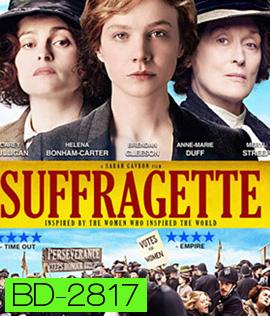 Suffragette (2015) หัวใจเธอสยบโลก