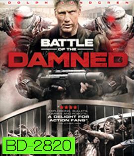 Battle of the Damned (2013) สงครามจักรกลถล่มกองทัพซอมบี้