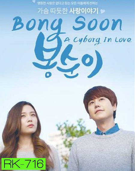 Bong Soon - a Cyborg in Love