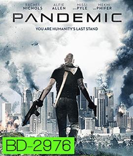 Pandemic (2016) หยุดวิบัติไวรัสซอมบี้