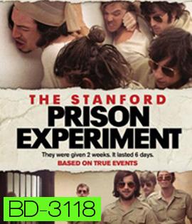 The Stanford Prison Experiment (2015) สแตนฟอร์ด คุกนรกจำลอง