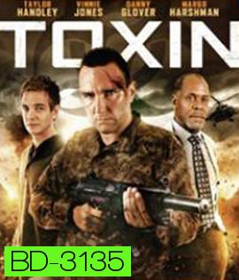 Toxin (2014) ฝ่าวิกฤติไวรัสมฤตยู