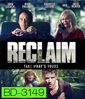 Reclaim (2014) แผนลับ ไถ่โหดอำมหิต