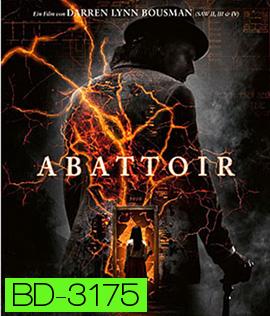 Abattoir (2016) บ้านกักผี