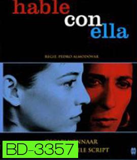 Hable con Ella (2002) บอกเธอให้รู้ว่ารัก