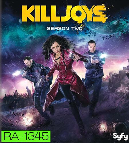 Killjoys Season 2  หน่วยไล่ล่าอาชญากรจักรวาล ปี 2 ( 10 ตอนจบ )