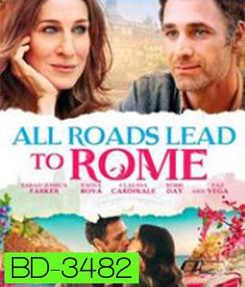 All Roads Lead to Rome (2015) รักยุ่งยุ่ง พุ่งไปโรม