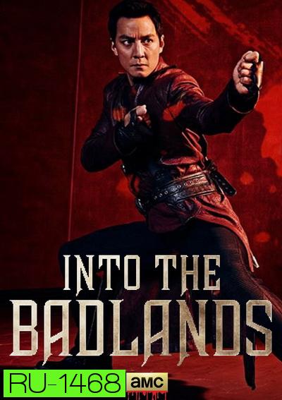 INTO THE BADLANDS SEASON 2 EP.1-EP.10 (จบ)